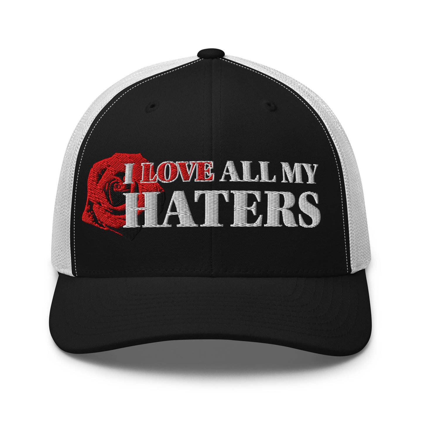 The "I LOVE ALL MY HATERS" Trucker Hat by Retired Rock Star™